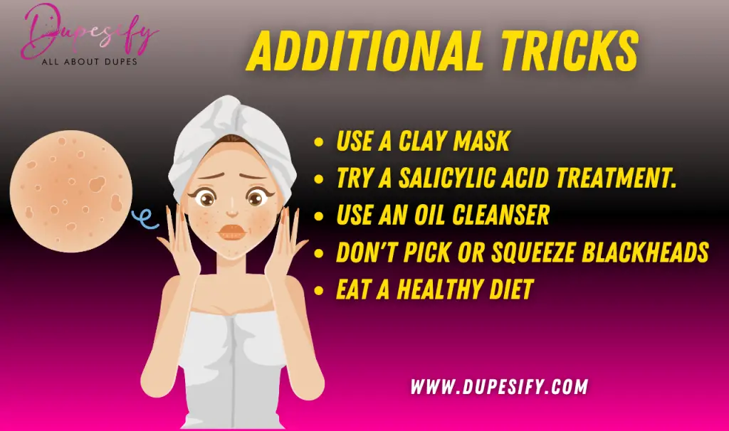 Additional Tricks to get rid of blackheads on the nose naturally